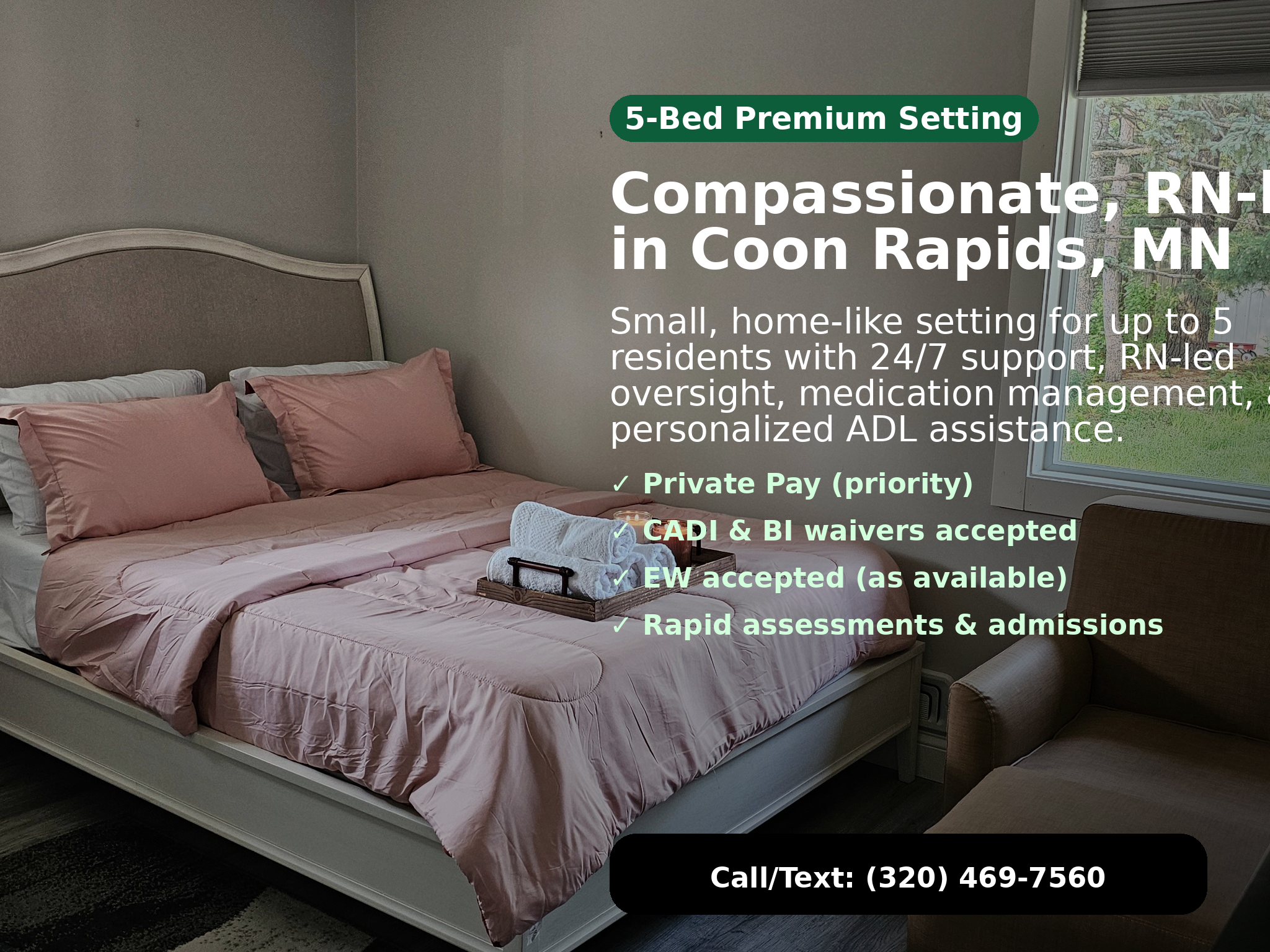 Compassionate, RN-led assisted living bedroom with contact number (320) 469-7560